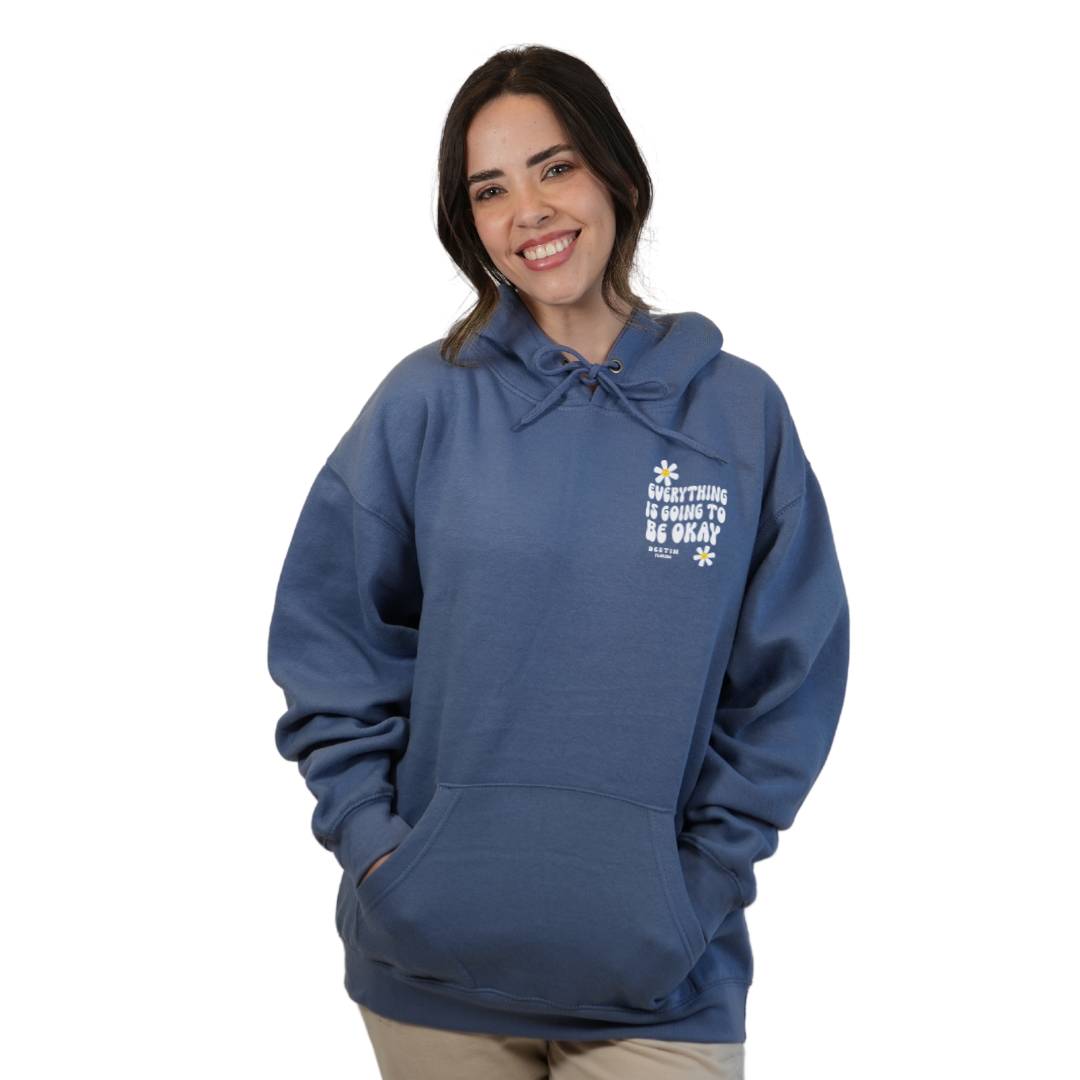 Destin Florida Pullover Hoodie Women with front "Everything is going to be Okay" design and the same back big design Styl 252