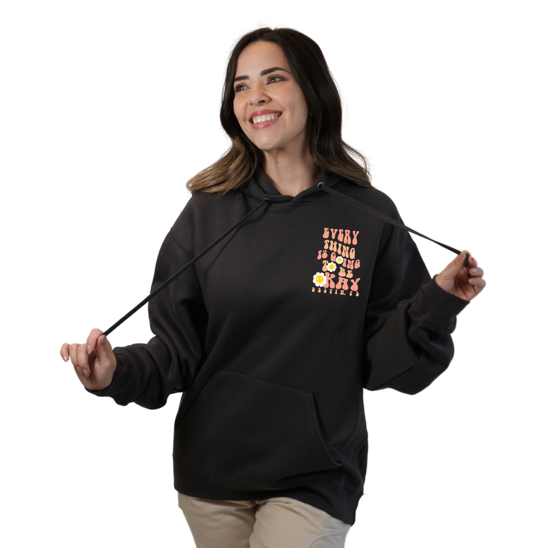Destin Florida Pullover Hoodie Women with front "Everything is going to be Okay" and daisy flowers Pocket design and the same back big design Style 252