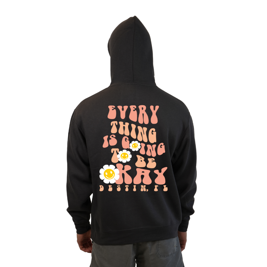 Destin Florida Pullover Hoodie Men with front "Everything is going to be Okay" and daisy flowers Pocket design and the same back big design Style 252